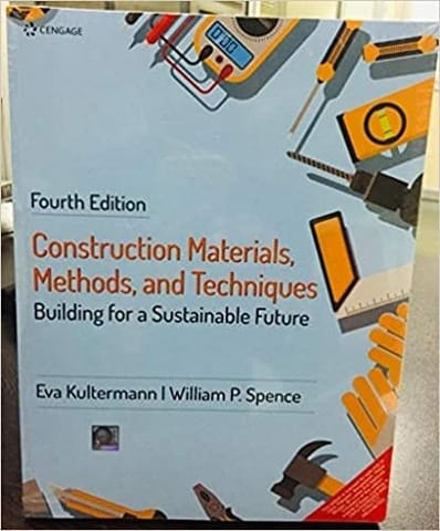 Construction Materials Methods And Techniques Building For A ...