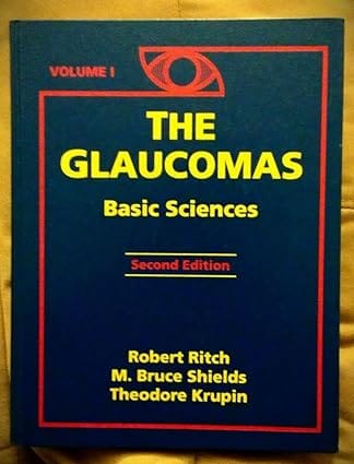 The Glaucomas 2nd Edition Vol 3 1996 By Ritch R