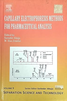 Capillary Electrophoresis Methods For Pharmaceutical Analysis Vol 9 2009 By Ahuja S