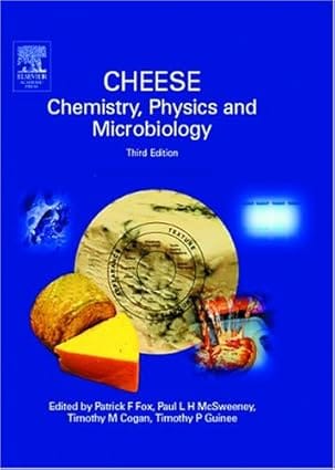 Cheese Chemistry Physics And Microbiology 3rd Edition 2 Vols. Set 2004 By Fox P F
