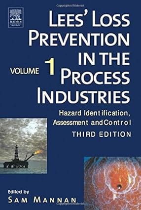 Lees Loss Prevention In The Process Industries 3rd Edition 3 Vol. Set 2005 By Mannan S