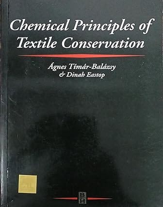 Chemical Principles Of Textile Conservation 2011 By Timar-Balazsy A