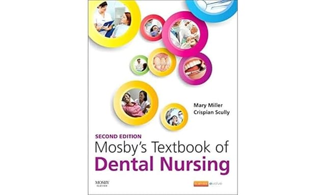 Mosby Textbook Of Dental Nursing 2nd Edition 2016 By Miller