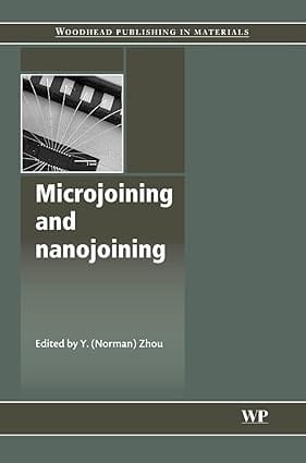 Microjoining And Nanojoining 2008 By Zhou B