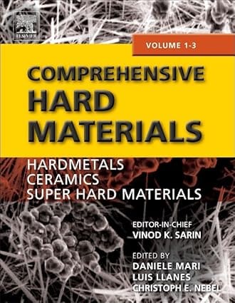 Comprehensive Hard Materials 3Vol Set 2014 By Sarin