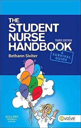 The Student Nurse Handbook 3rd Edition 2013 By Siviter