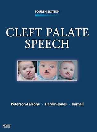 Cleft Palate Speech 4th Edition 2010 By Peterson-Falzone S J