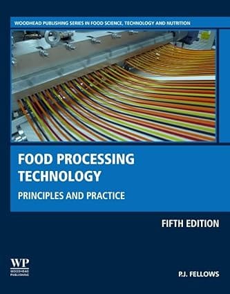 Food Processing Technology Principles And Practice 5th Edition 2022 By Fellows P J