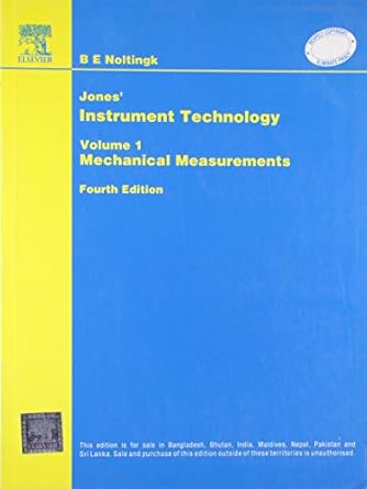 Jones? Instrument Technology Mechanical Measurements 4th Edition (Vol 1) 2005 By Noltingk