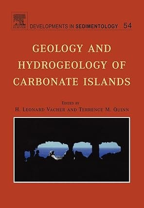 Geology And Hydrogeology Of Carbonate Islands 2004 By Vacher H L
