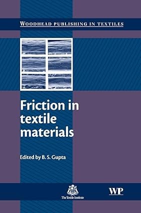 Friction In Textile Materials 2008 By Gunaratne