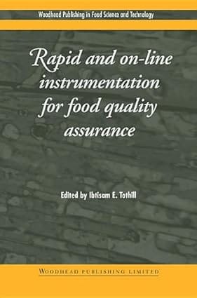 Rapid And On-Line Instrumentation For Food Quality Assurance 2003 By Tothill I E