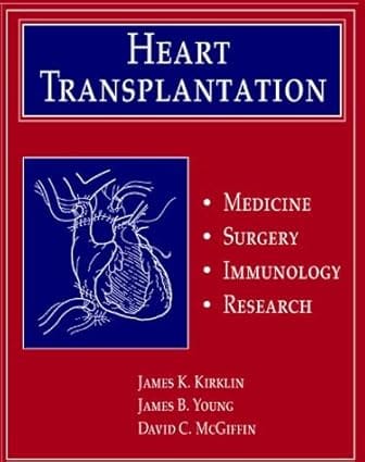 Heart Transplantation Medicine Surgery Immunology Research 2005 By Kirklin J K