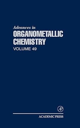 Advances In Organometallic Chemistry Vol 49 2003 By Misc