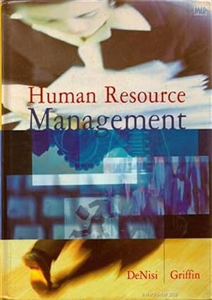 Human Resource Management With Webcard 2nd Edition 2004 By Denisi
