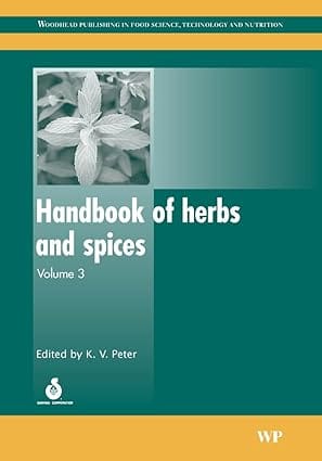 Handbook Of Herbs And Spices Vol 3 2006 By Peter K V