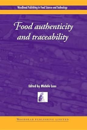 Food Authenticity And Traceability 2003 By Lees M