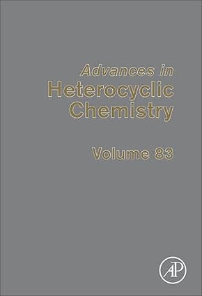 Advances In Heterocyclic Chemistry Vol 83 2002 By Katritzky A R