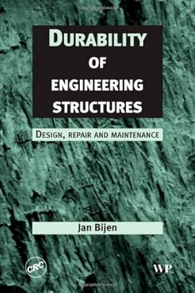 Durability Of Engineering Structures Design Repair & Maintenance 2007 By Bijen J