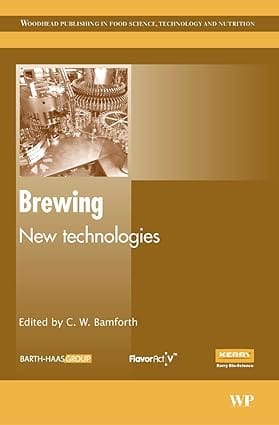Brewing New Technologies 2006 By Bamforth C W