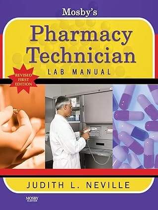 Mosby'S Pharmacy Technician Lab Manual 2011 By Neville