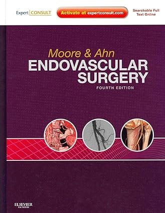 Endovascular Surgery With Video Expert Consult Online And Print 4th Edition 2011 By Moore T