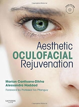 Aesthetic Oculofacial Rejuvenation With Dvd 2010 By Castisano-Zilkha