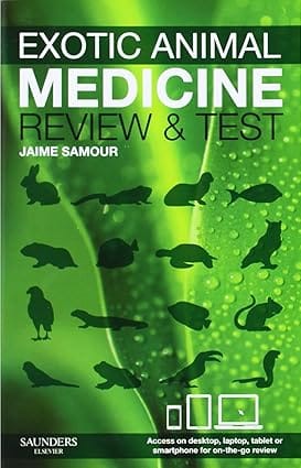 Exotic Animal Medicine - Review And Test 2012 By Samour J