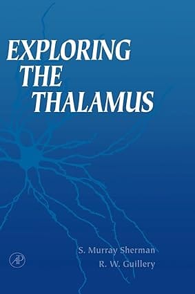 Exploring The Thalamus 2001 By Sherman S M