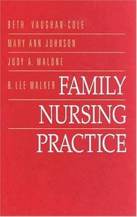 Family Nursing Practice 1998 By Vaughan-Cole B