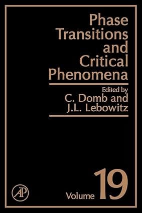 Phase Transitions And Critical Phenomena Vol -19 2001 By Domb