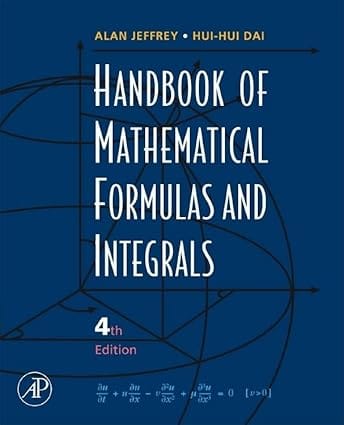 Handbook Of Mathematical Formulas And Integrals 4th Edition 2008 By Jeffrey A
