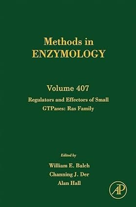 Methods In Enzymology Vol-407 Regulators And Effectors Of Small Gtpases Ras Family 2006 By Balch