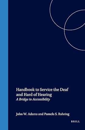 Handbook Of Services For The Deaf And Hard Of Hearing 2004 By Adams A