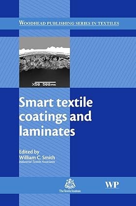 Smart Textile Coatings And Laminates 2010 By Smith W C