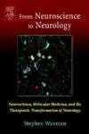 From Neuroscience To Neurology 2005 By Waxman S
