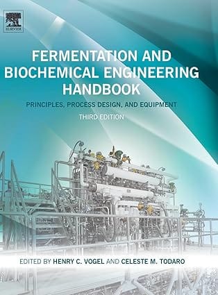 Fermentation And Biochemical Engineering Handbook 3rd Edition 2014 By Todaro