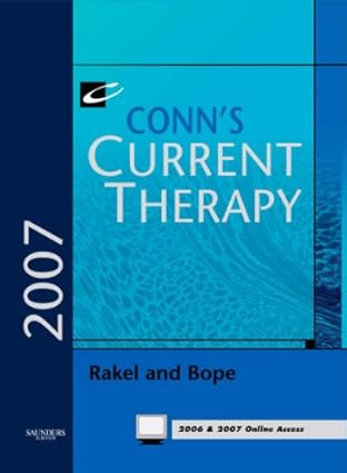 Conn'S Current Therapy 2007 Text With Online Reference 2007 By Rakel