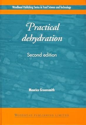 Practical Dehydration 2nd Edition 1998 By Greensmith M