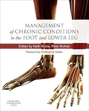 Management Of Chronic Conditions In Foot And Lower Leg 2014 By Rome K