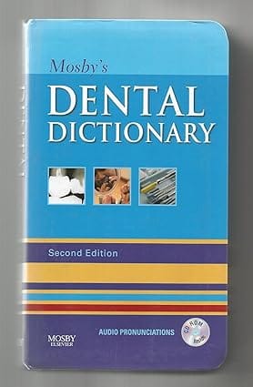 Mosbys Dental Dictionary 2nd Edition 2007 By Elsevier