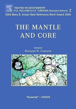 The Mantle And Core Vol-2 2005 By Carlson