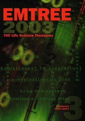 Emtree 2003 The Life Science Thesaurus 3 Vol Set 2003 By Sp Elsevier