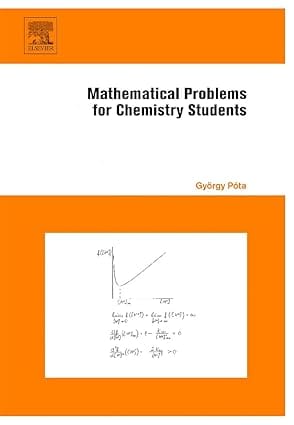 Mathematical Problems For Chemistry Students 2006 By Pota