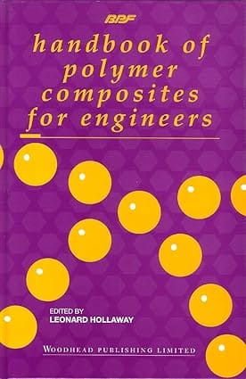 Handbook Of Polymer Composites For Engineers 1994 By Hollaway L