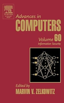 Advances In Computers Vol 60 2004 By Elsevier