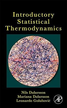 Introductory Statistical Thermodynamics 2011 By Dalarsson N