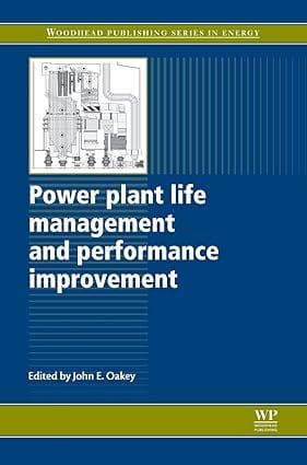 Power Plant Life Management & Performance Improvement 2011 By Oakey J E