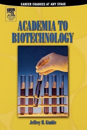 Academia To Biotechnology 2005 By Gimble J