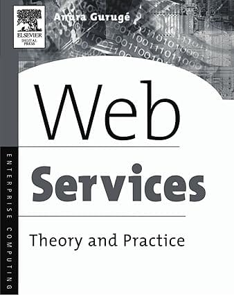Web Service Theory & Practice 2004 By Guruge